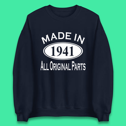 Made In 1941 All Original Parts Vintage Retro 82nd Birthday Funny 82 Years Old Birthday Gift Unisex Sweatshirt