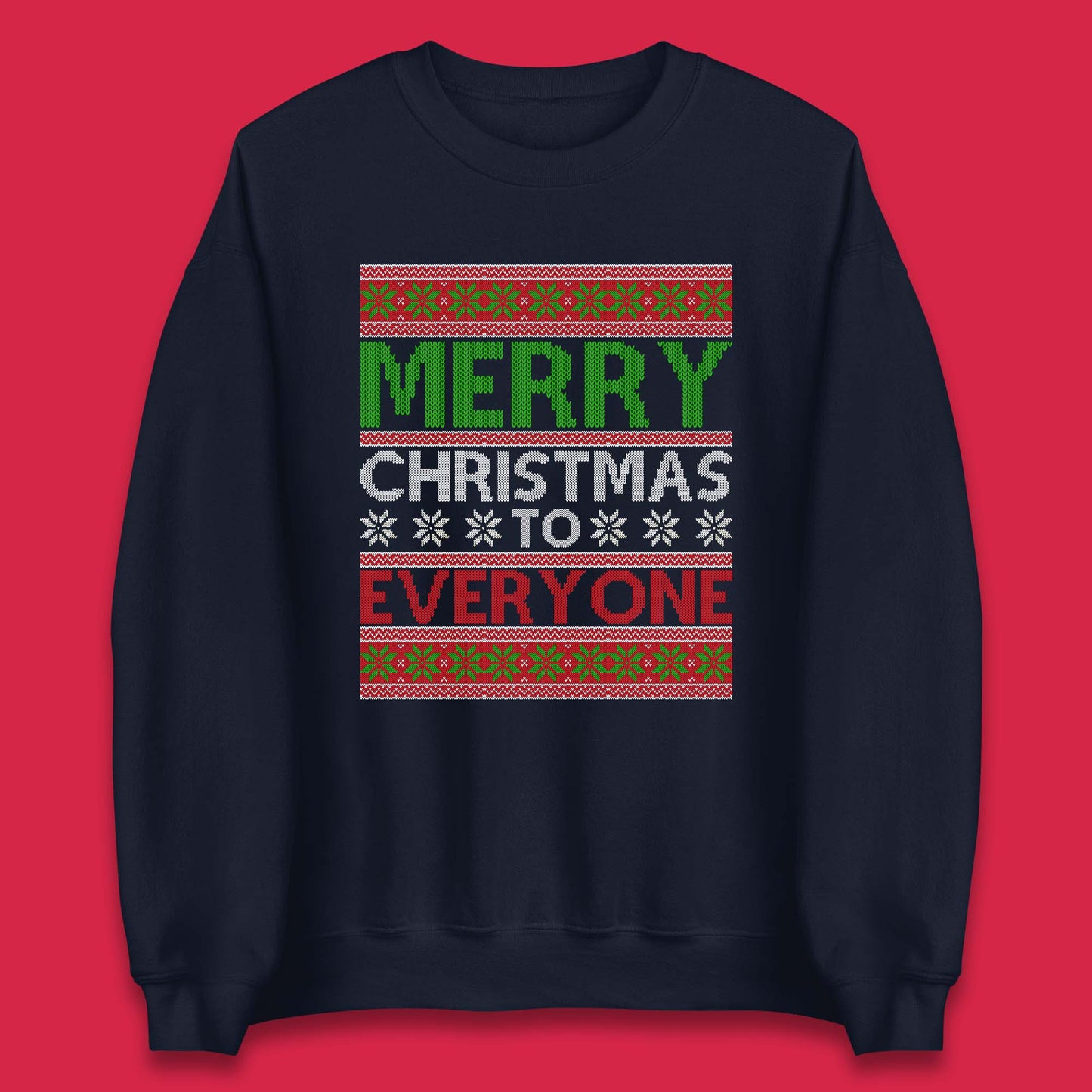 merry christmas to everyone sweatshirt