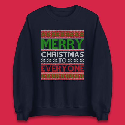 merry christmas to everyone sweatshirt