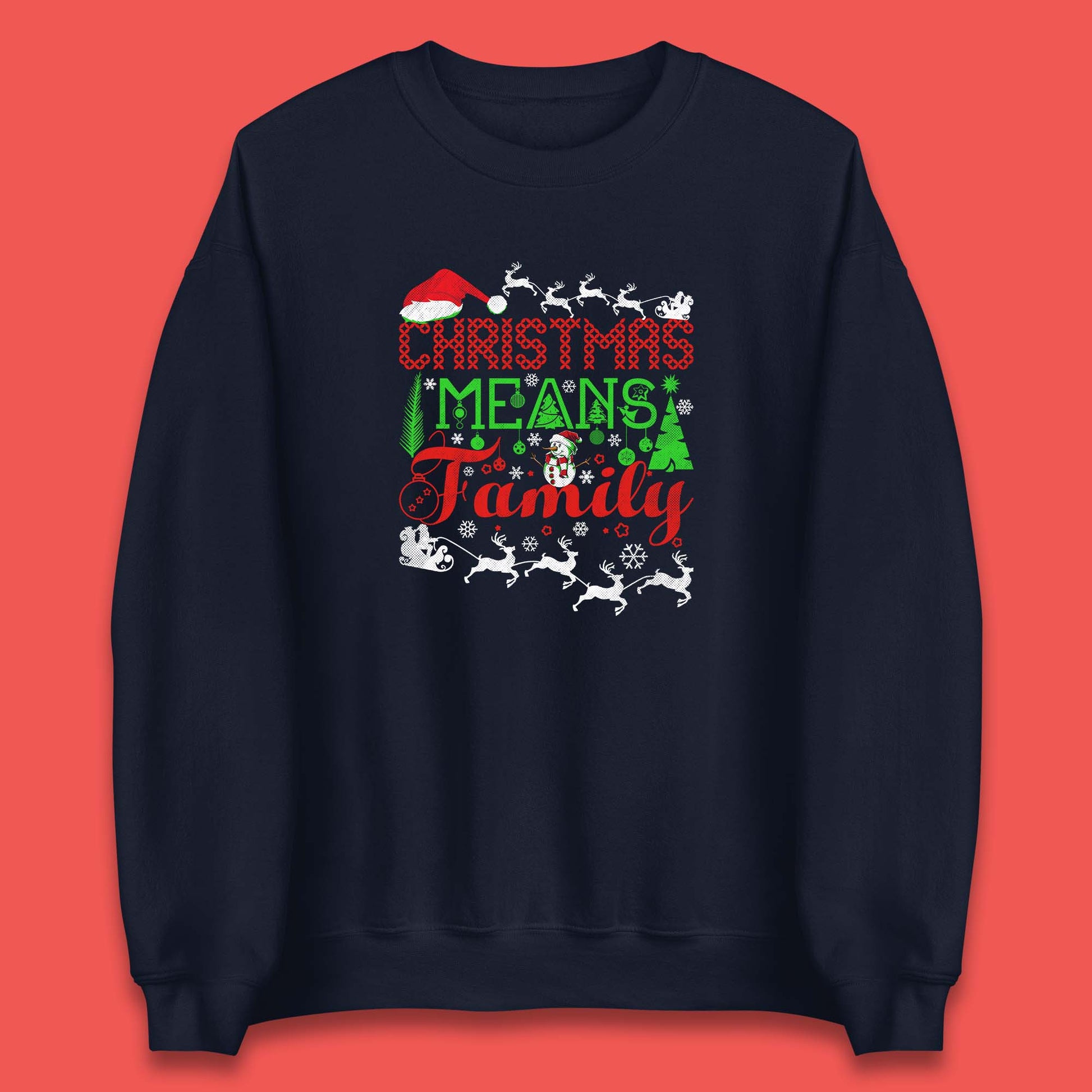 christmas means family sweatshirt