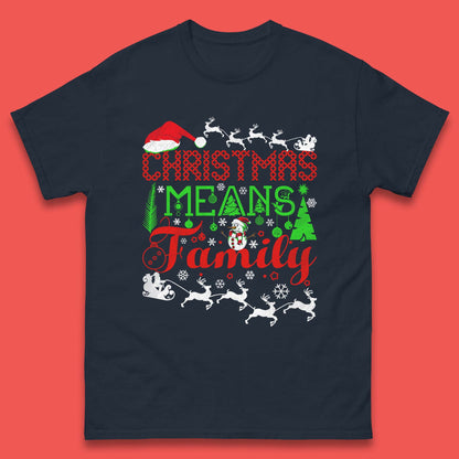 christmas means family t shirt