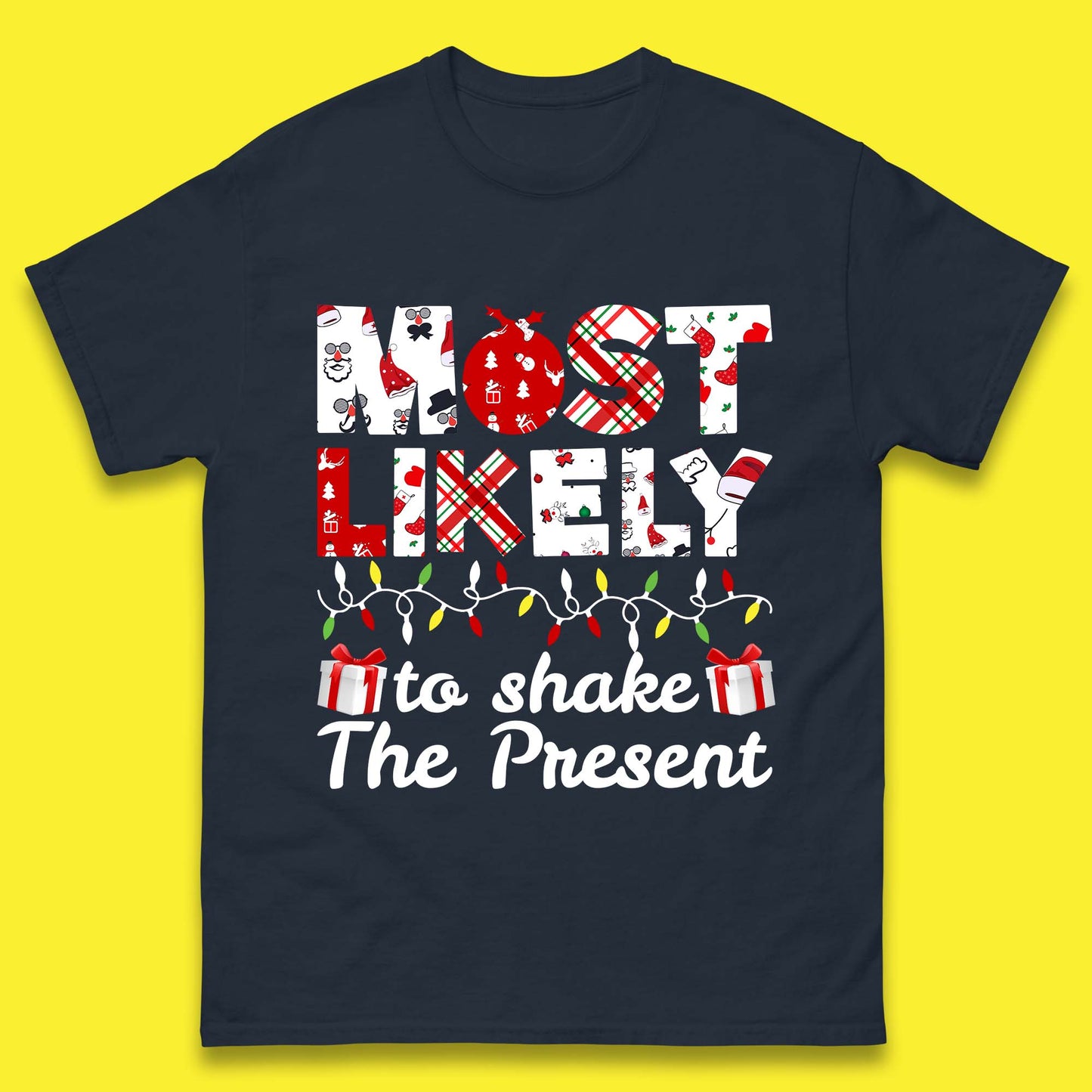 most likely to shake the present t shirt