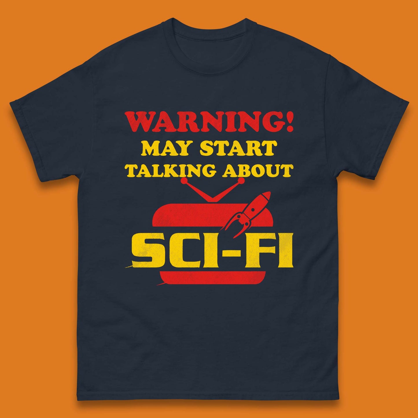 Warning Talking About Sci-Fi Mens T-Shirt