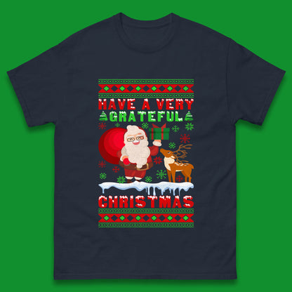 Have A Very Grateful Christmas Santa Claus Reindeer Bring Xmas Gift Mens Tee Top