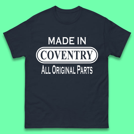Made in Coventry T Shirt