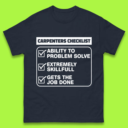 Carpenters Checklist Funny Woodworking Carpenter Hardworking Carpentry Woodworker Mens Tee Top