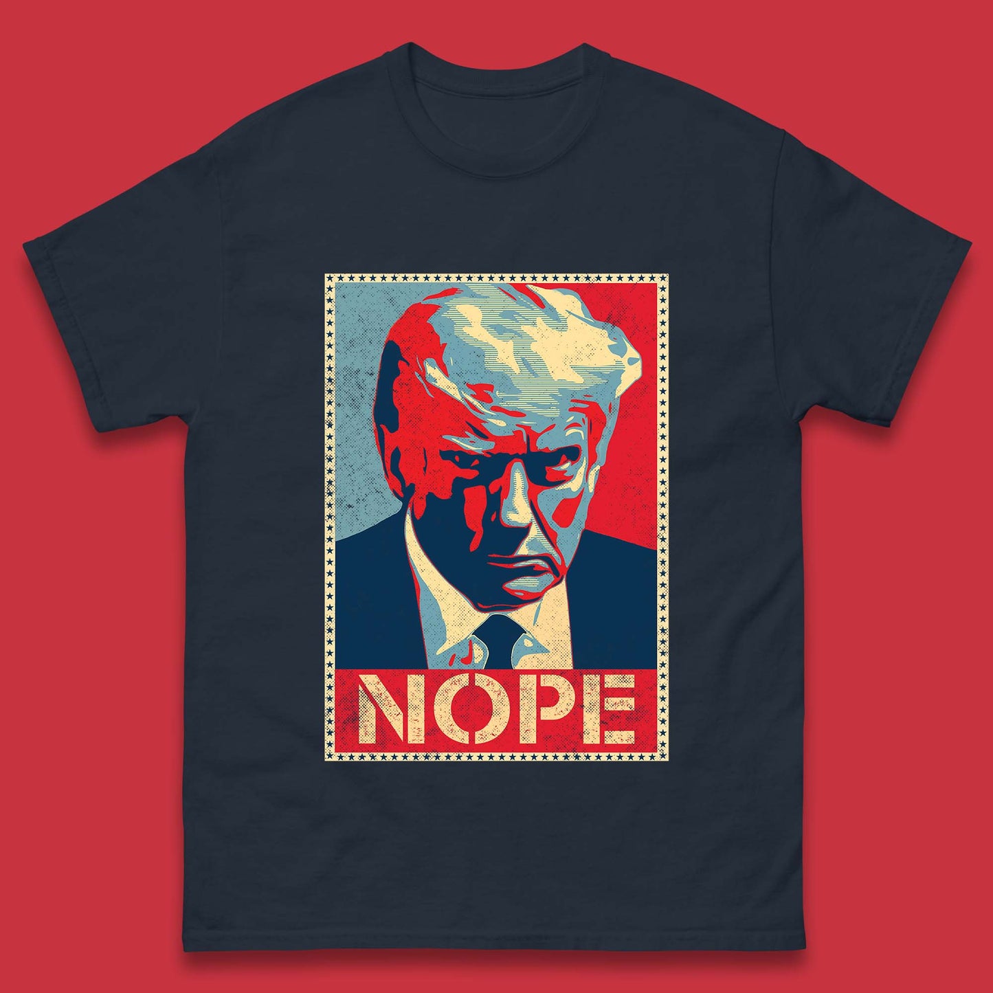 Donald Trump Nope Mugshot Funny Political Obama Hope Anti Trump Mens Tee Top