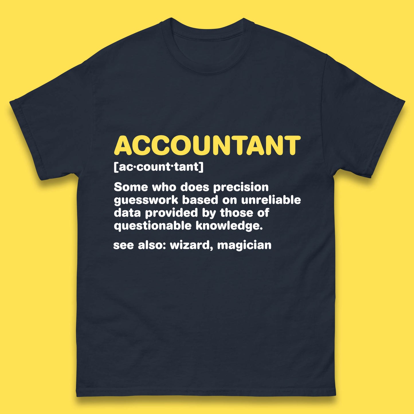 Accountant Noun Wizard Magician Accountant Definition Banker Officers Finance Maintainer Mens Tee Top