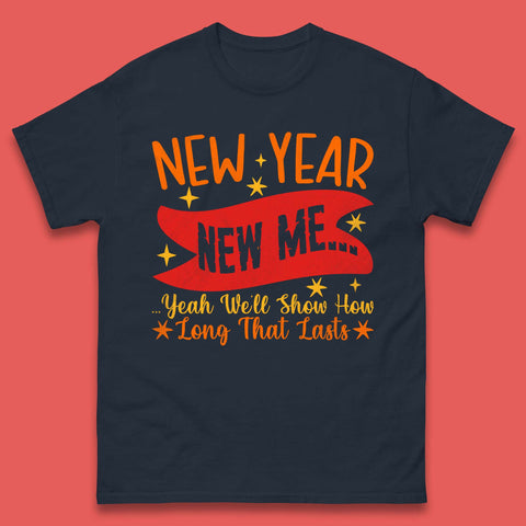 New Year New Me Mens T-Shirt