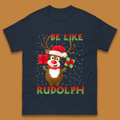 Be Like Rudolph Christmas Mens T-Shirt