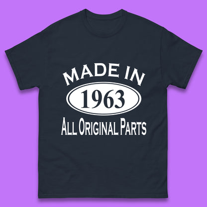 Made In 1963 All Original Parts Vintage Retro 60th Birthday Funny 60 Years Old Birthday Gift Mens Tee Top