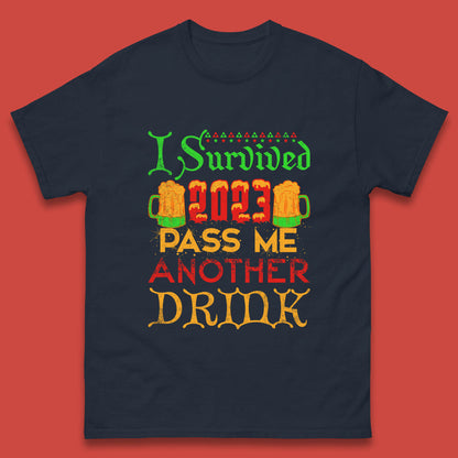 I Survived 2023 Pass Me Another Drink Christmas Beer Drinking Lover Xmas Mens Tee Top