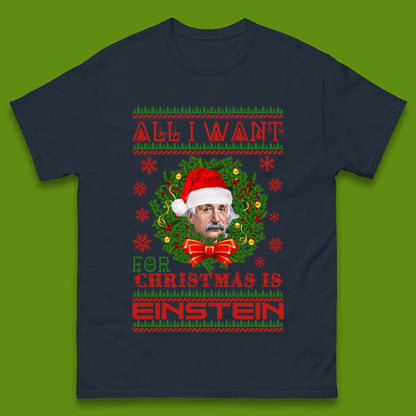 Want Einstein For Christmas Mens T-Shirt