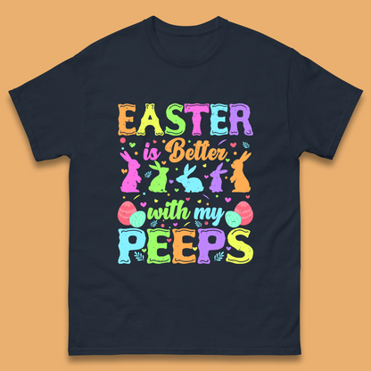 Easter Better With My Peeps Mens T-Shirt