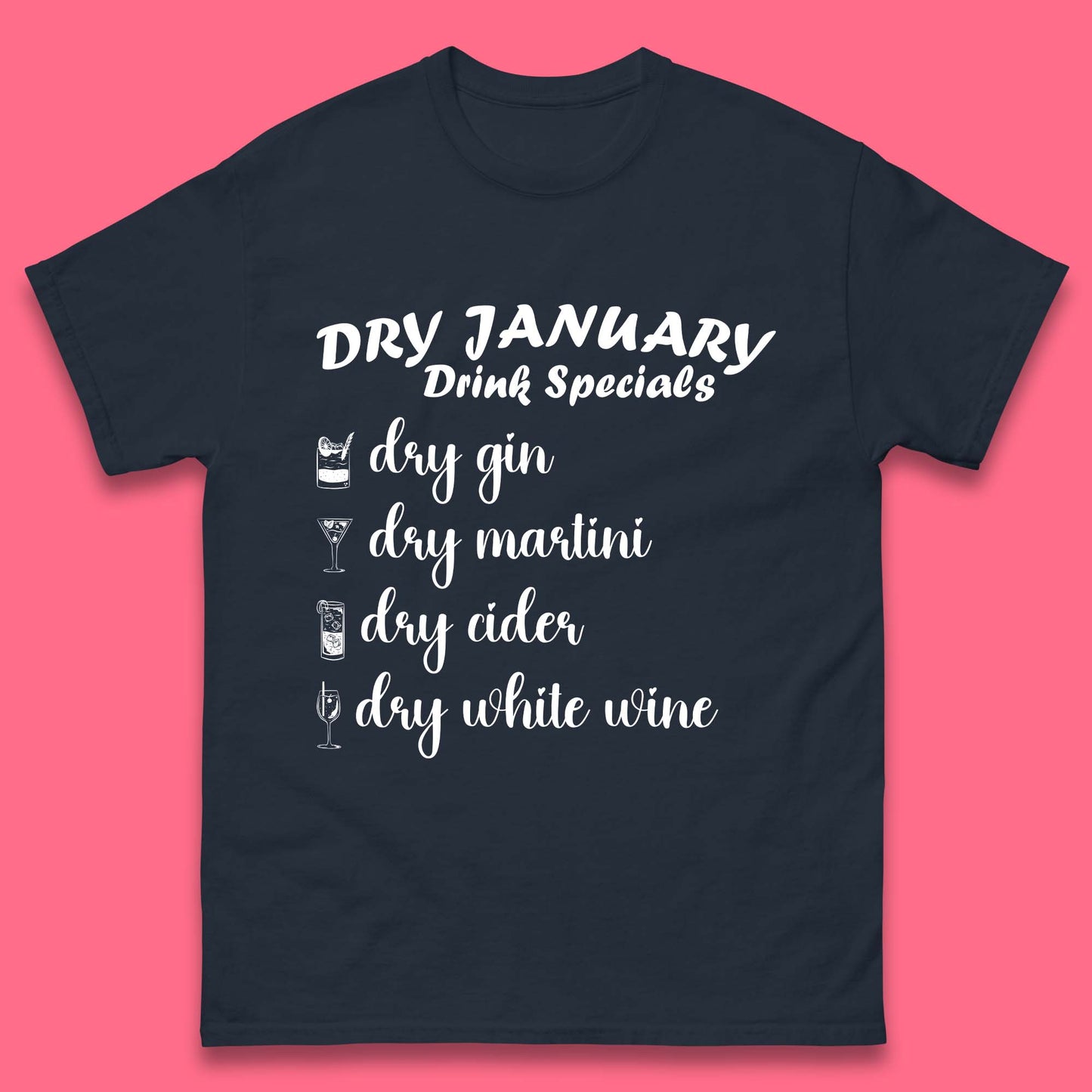 Dry January Drink Menu Mens T-Shirt