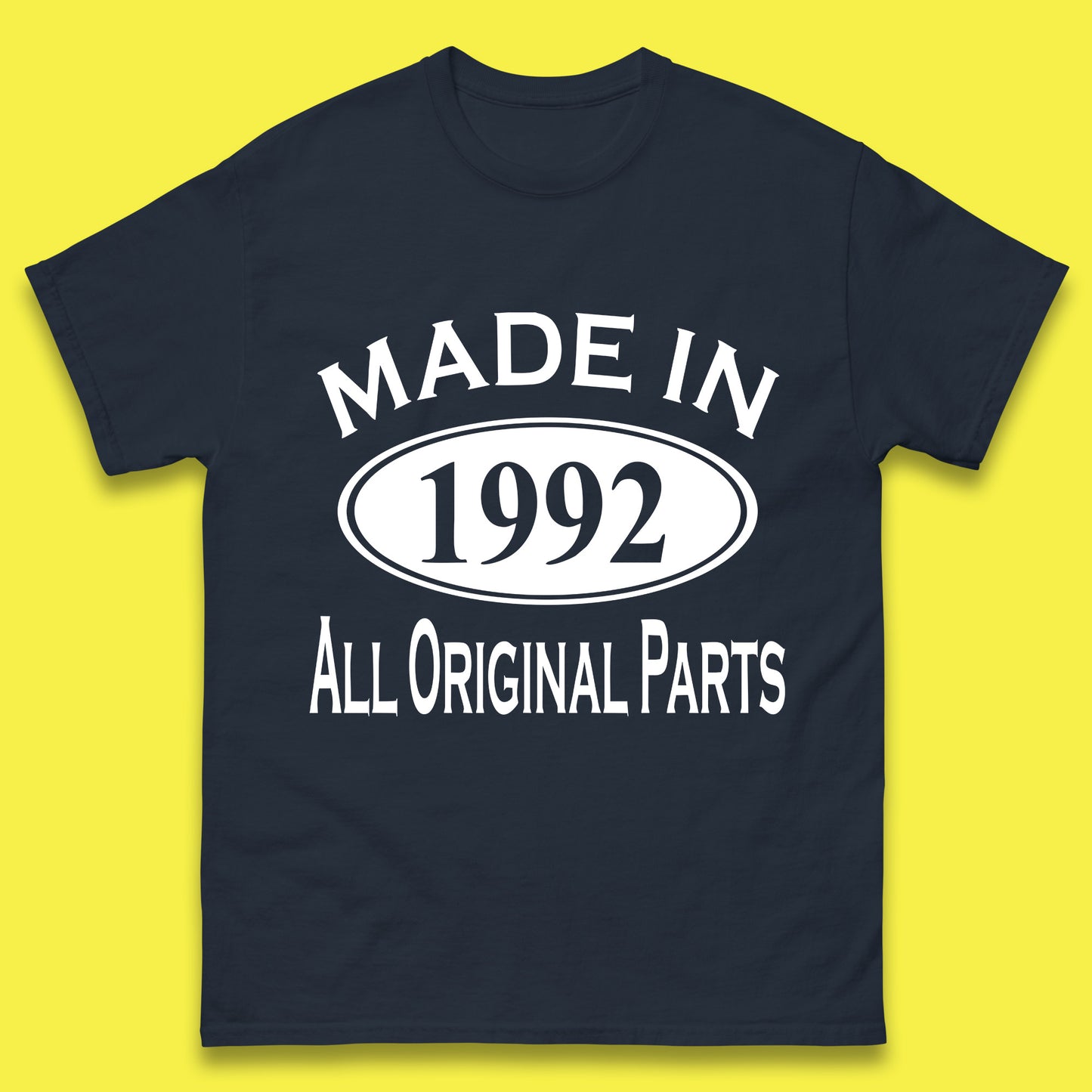 Made In 1992 All Original Parts Vintage Retro 31st Birthday Funny 31 Years Old Birthday Gift Mens Tee Top