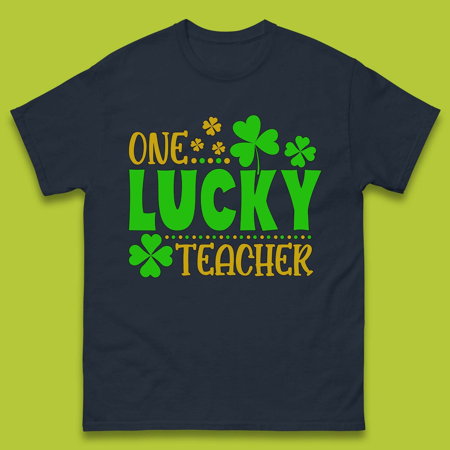 One Lucky Teacher Mens T-Shirt