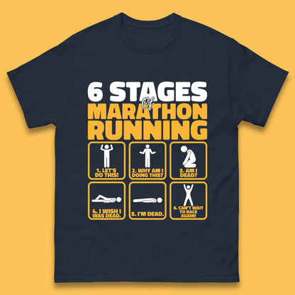 6 Stages Of Marathon Running Funny Marathon Athletics Runner Mens Tee Top