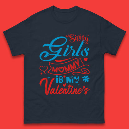 Mommy Is My Valentine Mens T-Shirt