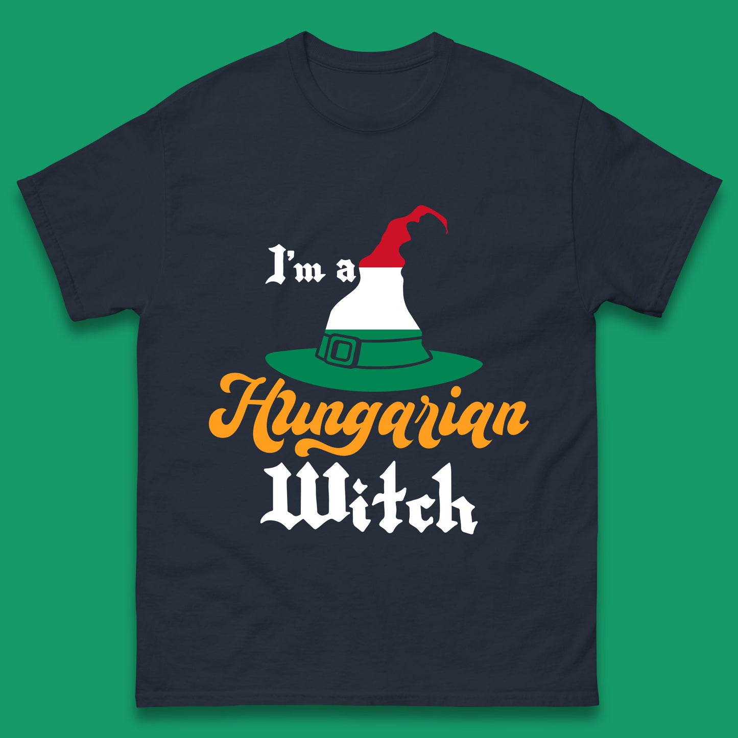 I'm A Hungarian Witch Halloween Witch Hat Hungarian Flag Mens Tee Top