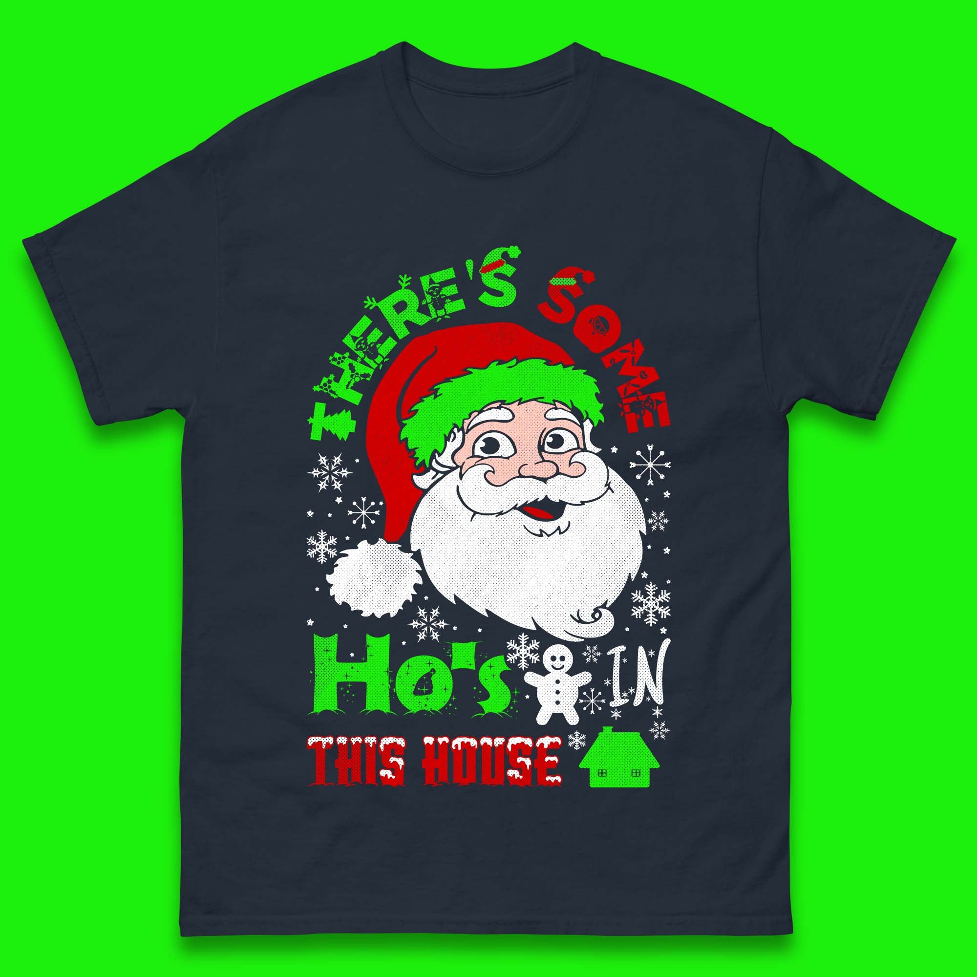 Ho's In The House Christmas Mens T-Shirt