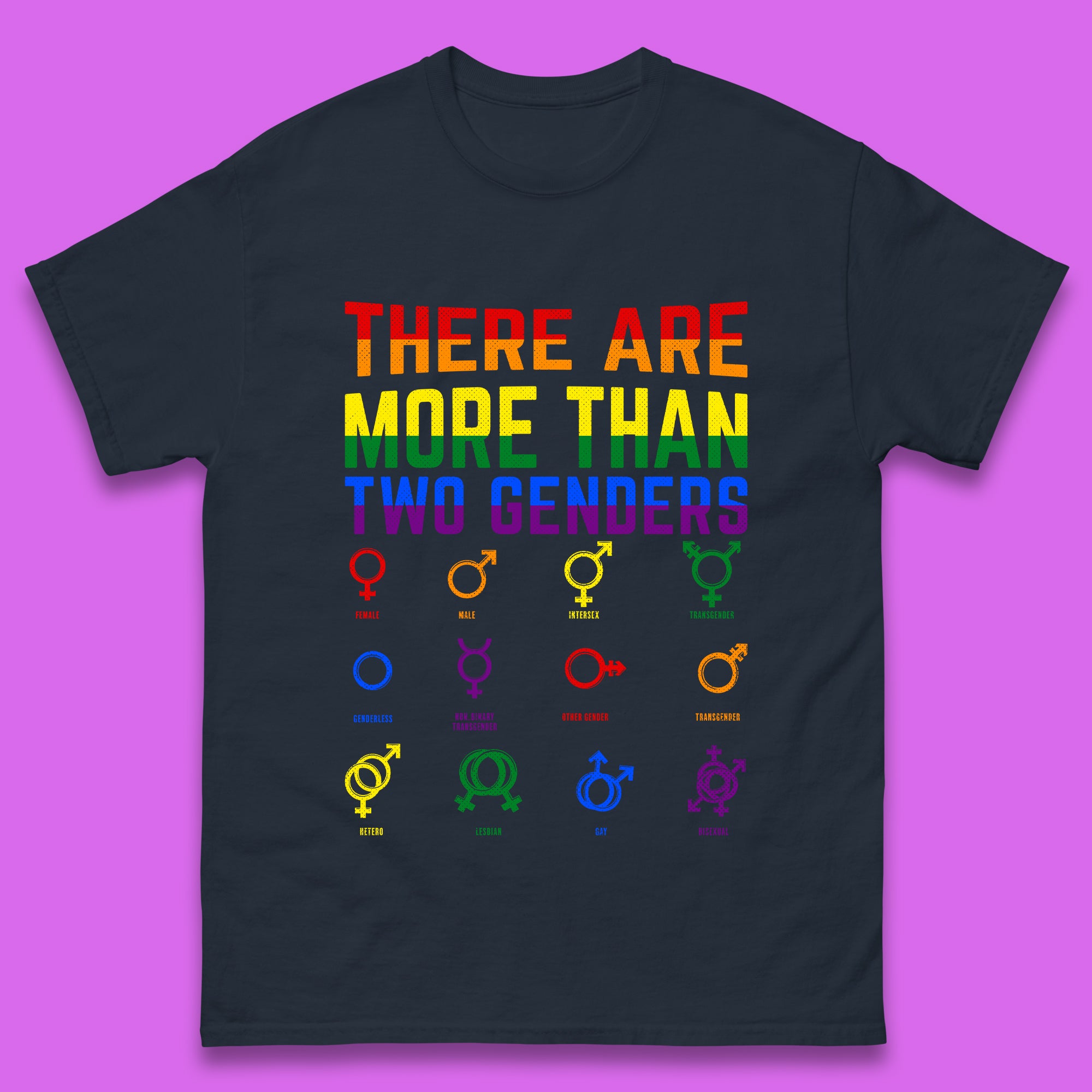 There Are More Than Two Genders Mens T-Shirt