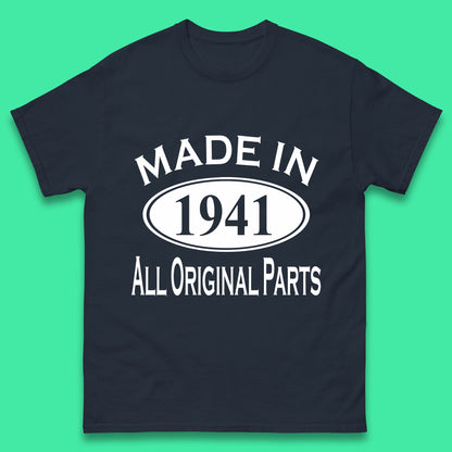 Made In 1941 All Original Parts Vintage Retro 82nd Birthday Funny 82 Years Old Birthday Gift Mens Tee Top