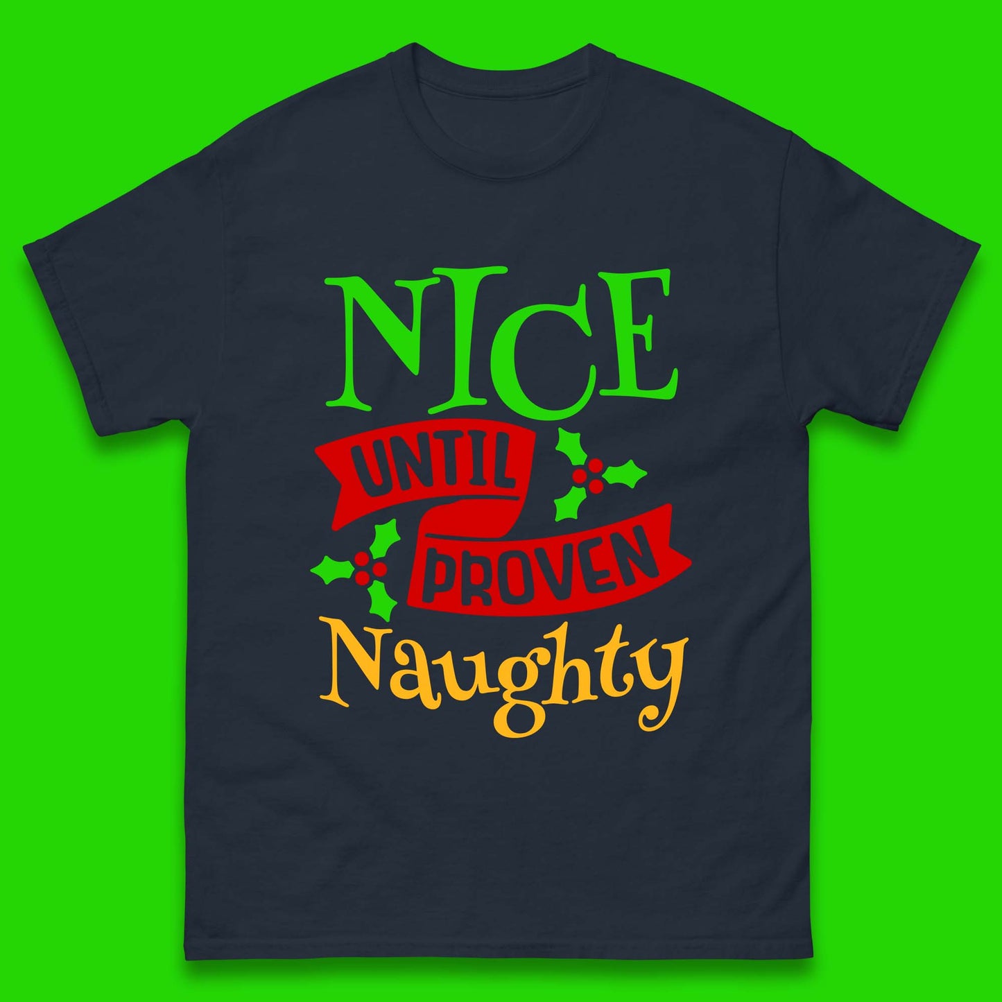 christmas nice until proven naughty t shirt