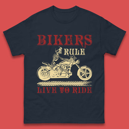 Bikers Rule Live To Ride Mens T-Shirt