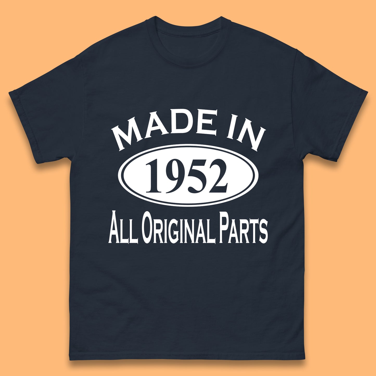 Made In 1952 All Original Parts Vintage Retro 71st Birthday Funny 71 Years Old Birthday Gift Mens Tee Top