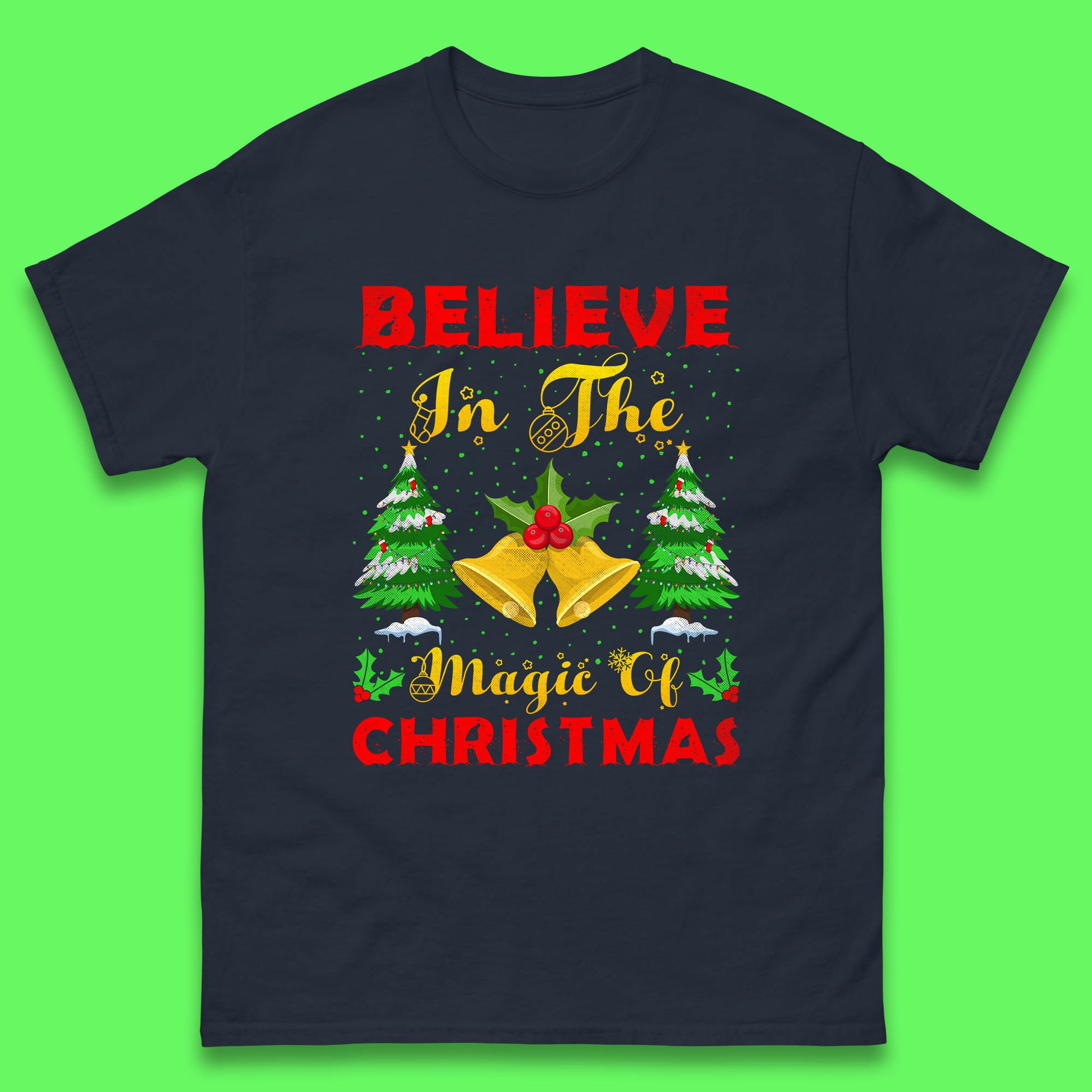 believe in the magic of christmas t shirt