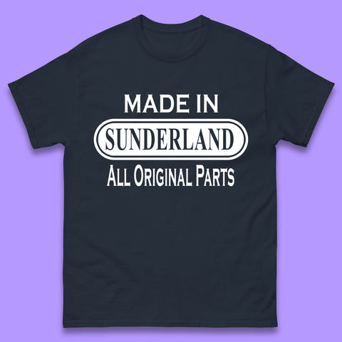 Made In Sunderland All Original Parts Vintage Retro Birthday Port City In Tyne And Wear, England Gift Mens Tee Top