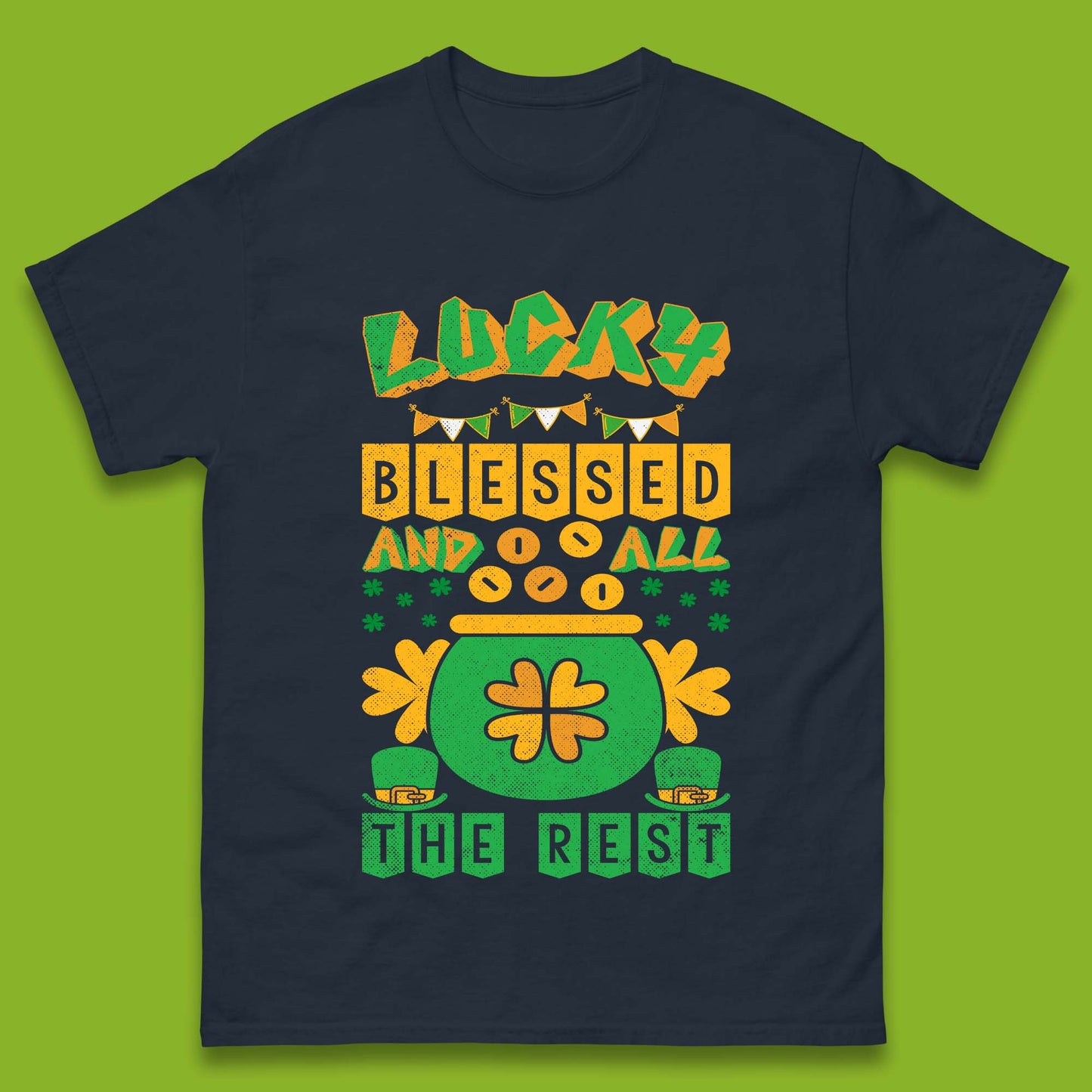 Lucky Blessed and All the Rest Mens T-Shirt