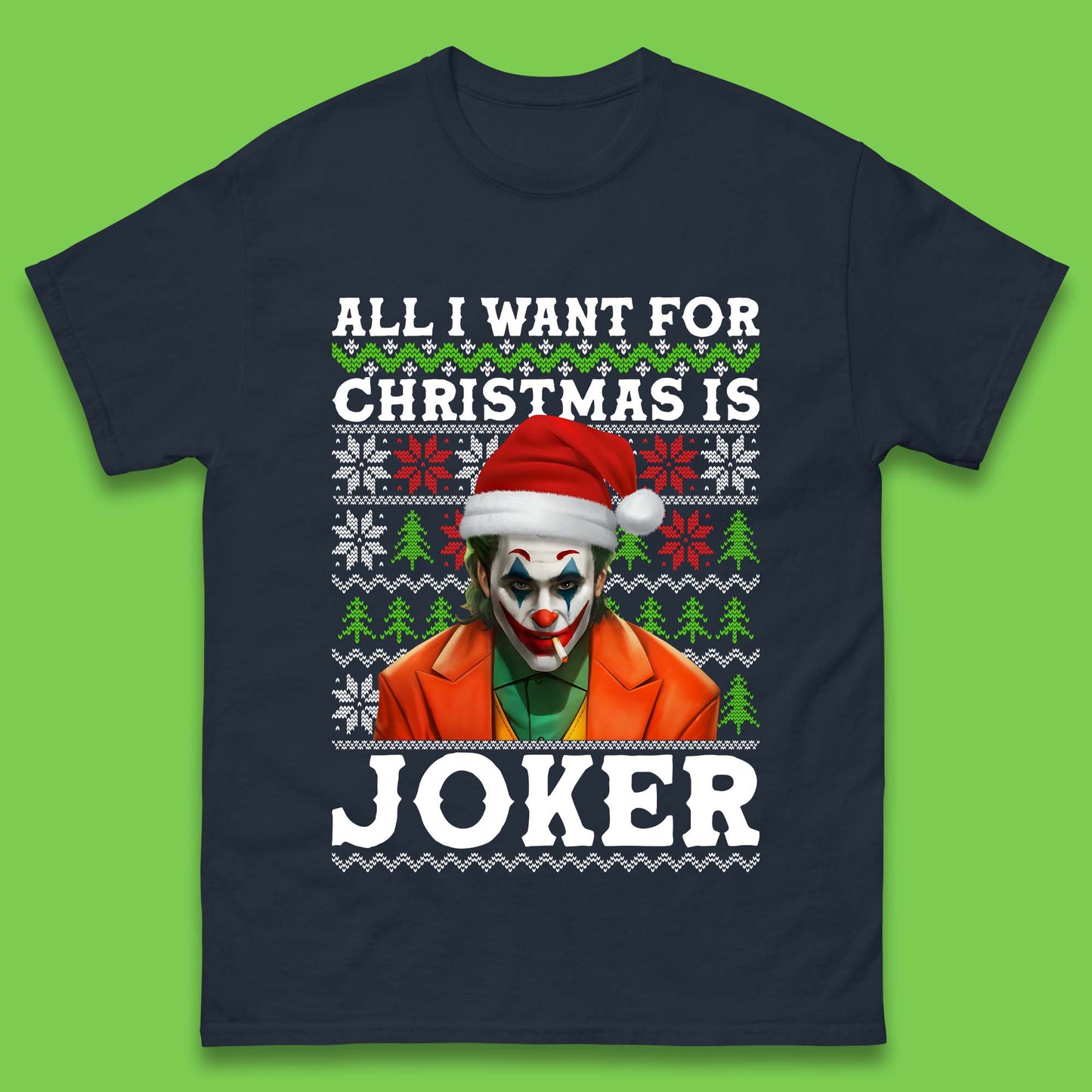 Want Joker For Christmas Mens T-Shirt