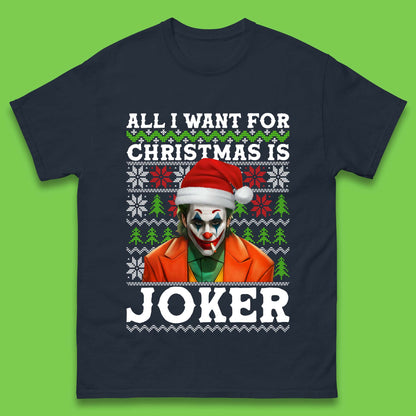 Want Joker For Christmas Mens T-Shirt