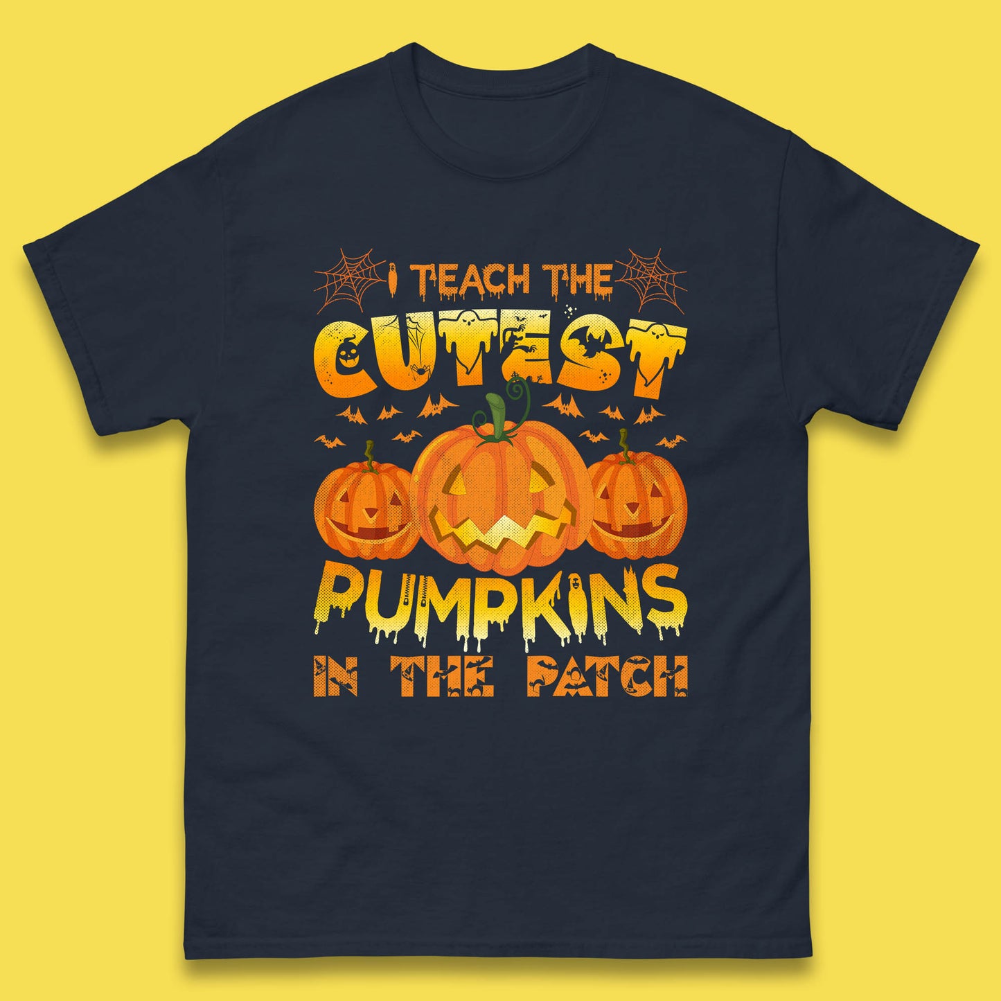 I Teach The Cutest Pumpkins in The Patch Halloween Pumpkin Teacher Costume Gift Mens Tee Top