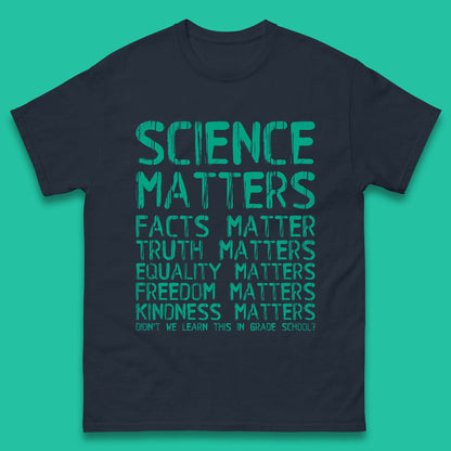 Science Matters Mens T-Shirt