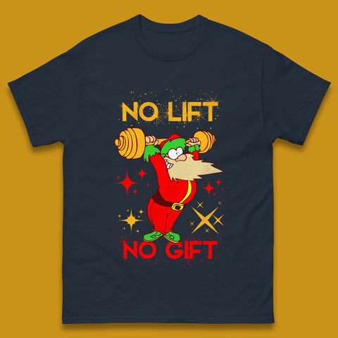 No Lift No Gift Christmas Mens T-Shirt