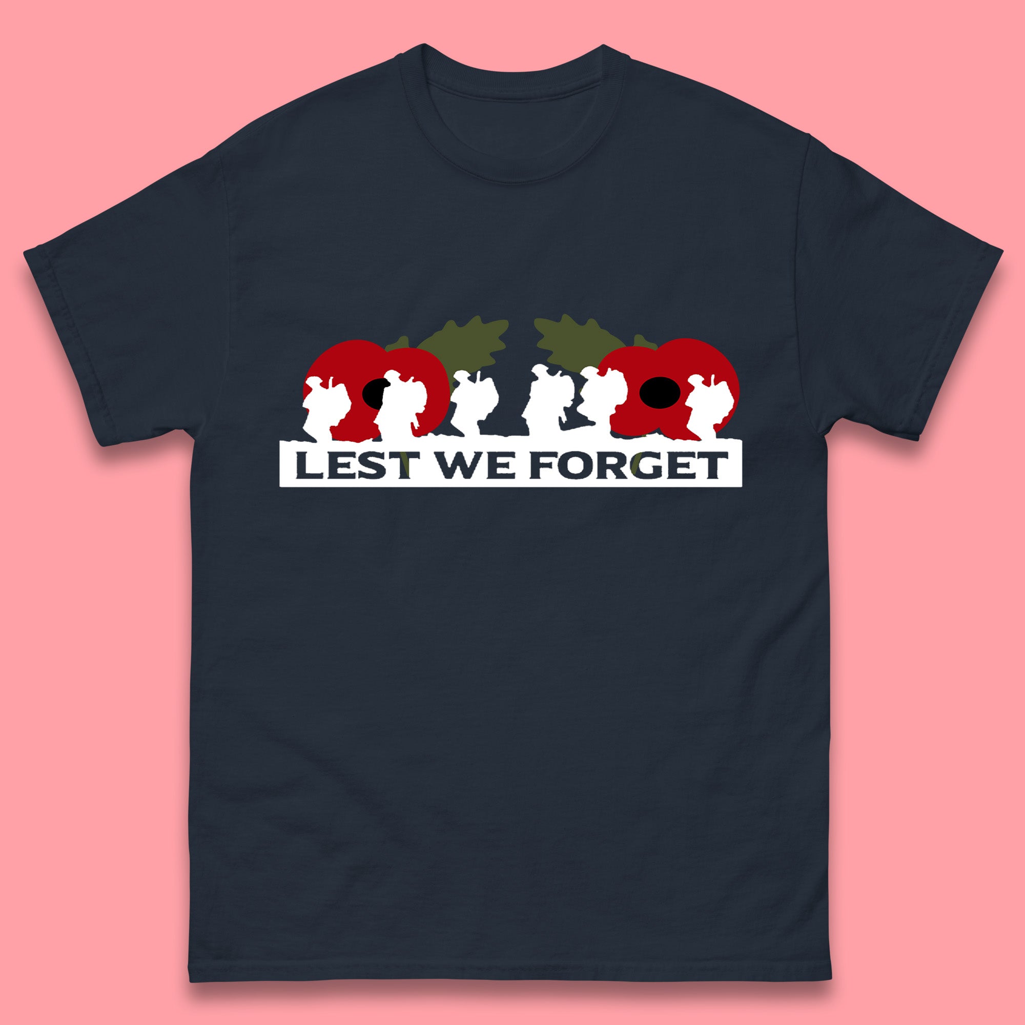 Lest We Forget Remembrance Day Armed Force Day Poppy Flower Soldiers Mens Tee Top