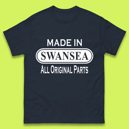 Made In Swansea All Original Parts Vintage Retro Birthday Coastal City Of Wales Gift Mens Tee Top