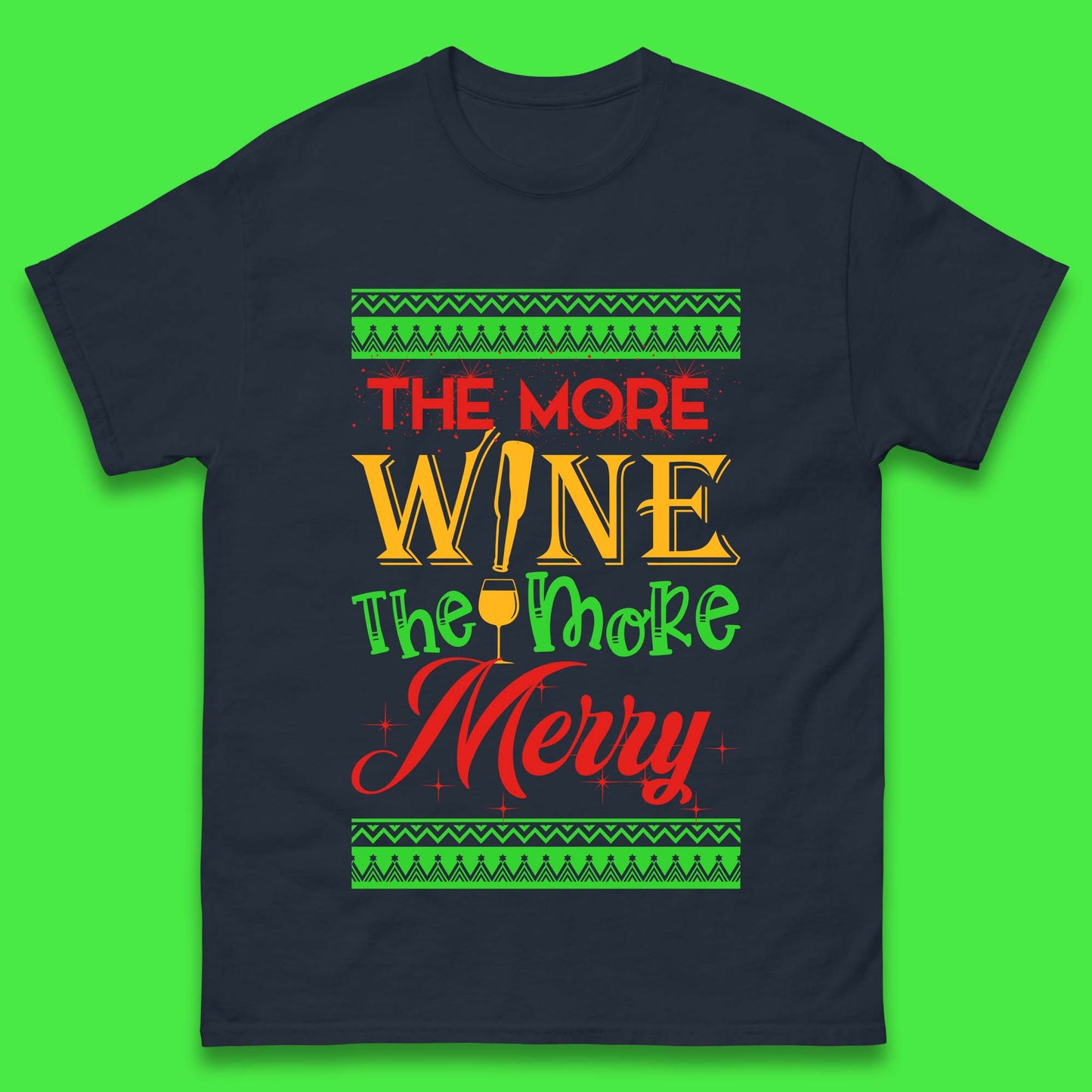More Wine More Merry Christmas Mens T-Shirt