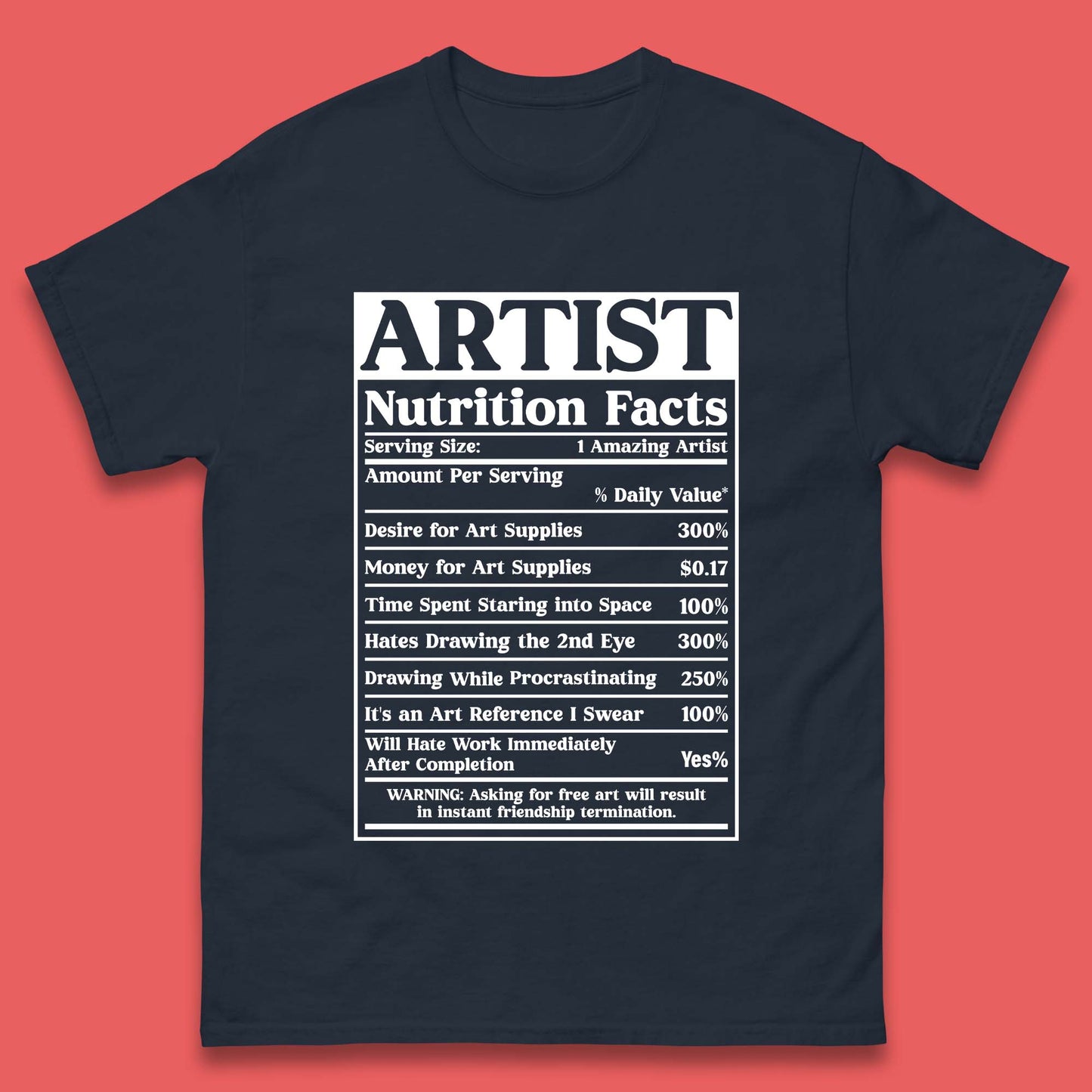 Artist Nutrition Facts Mens T-Shirt