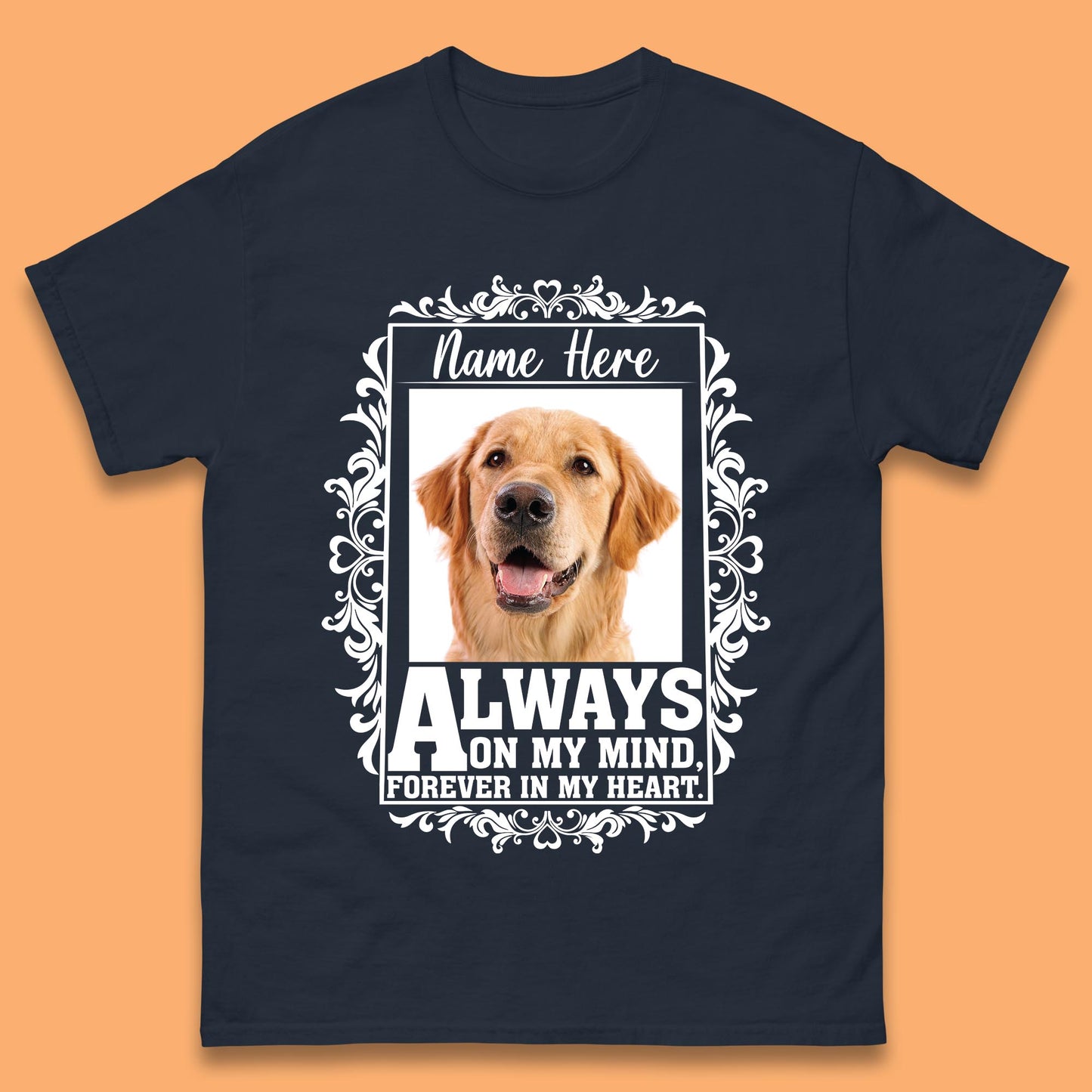 Personalised Pet Always On My Mind Forever In My Heart Custom Photo Memorial Mens Tee Top