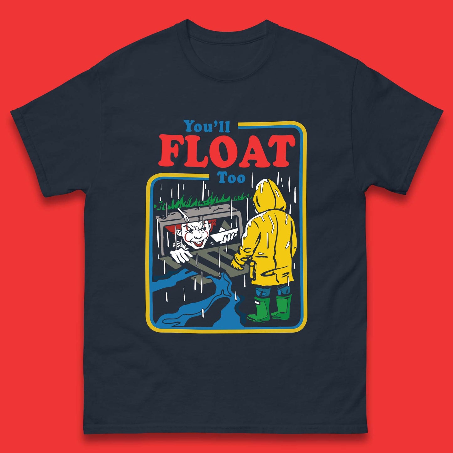 You'll Float Too IT Clown Happy Halloween Pennywise Mens Tee Top