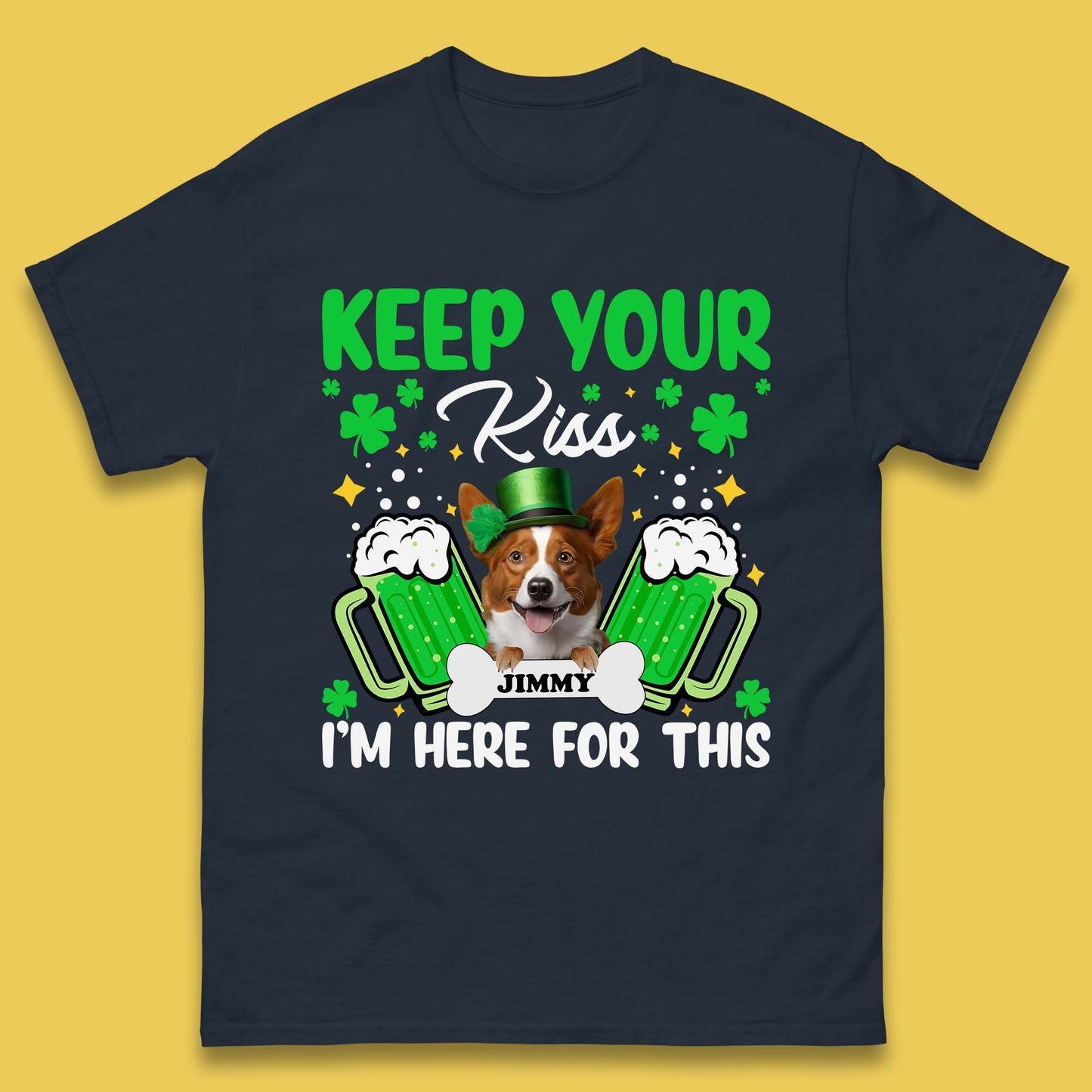 Personalised Keep Your Kiss I'm Here For This Mens T-Shirt