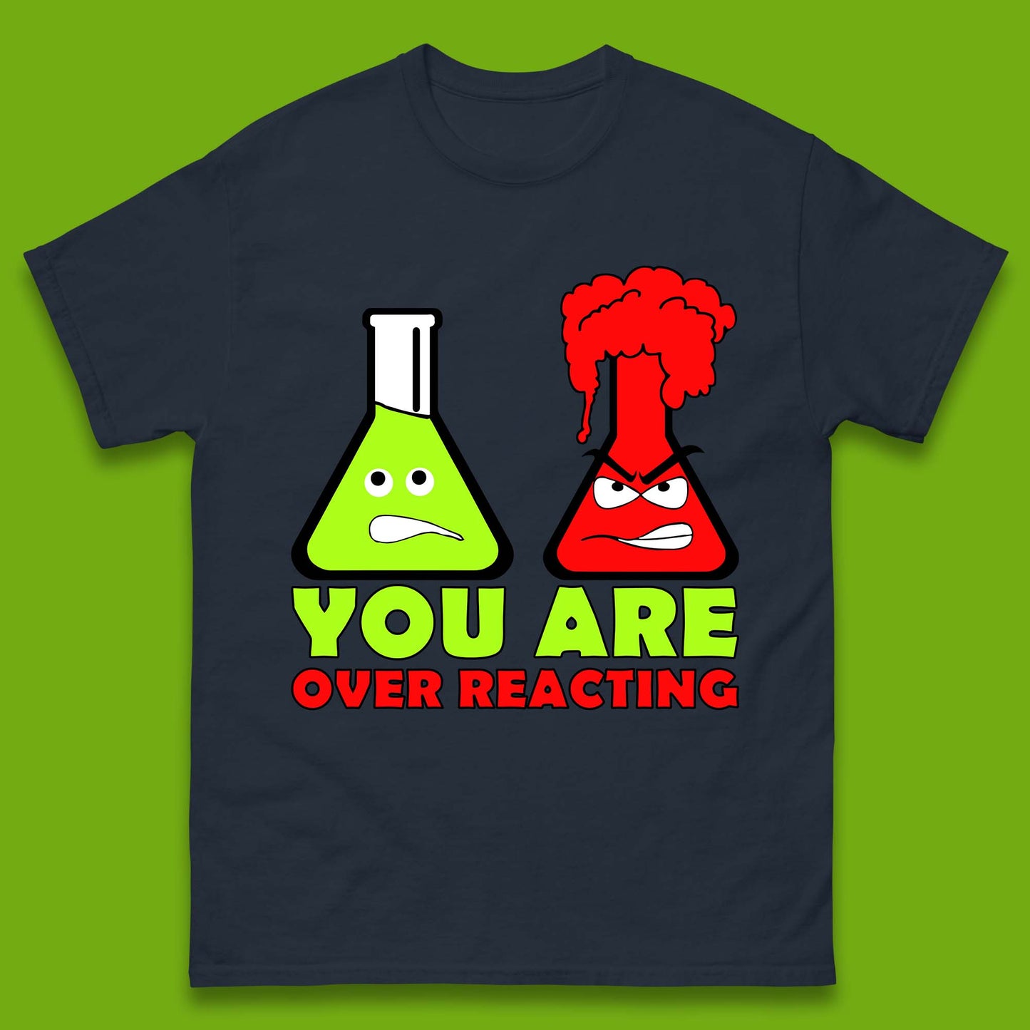 You Are Over Reacting Creepy Face Flask Funny Meme Chemistry Lovers Mens Tee Top