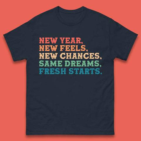 New Year New Feels Mens T-Shirt