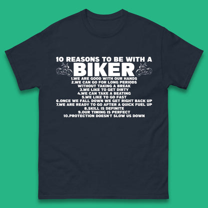 10 Reasons To Be With a Biker T Shirt