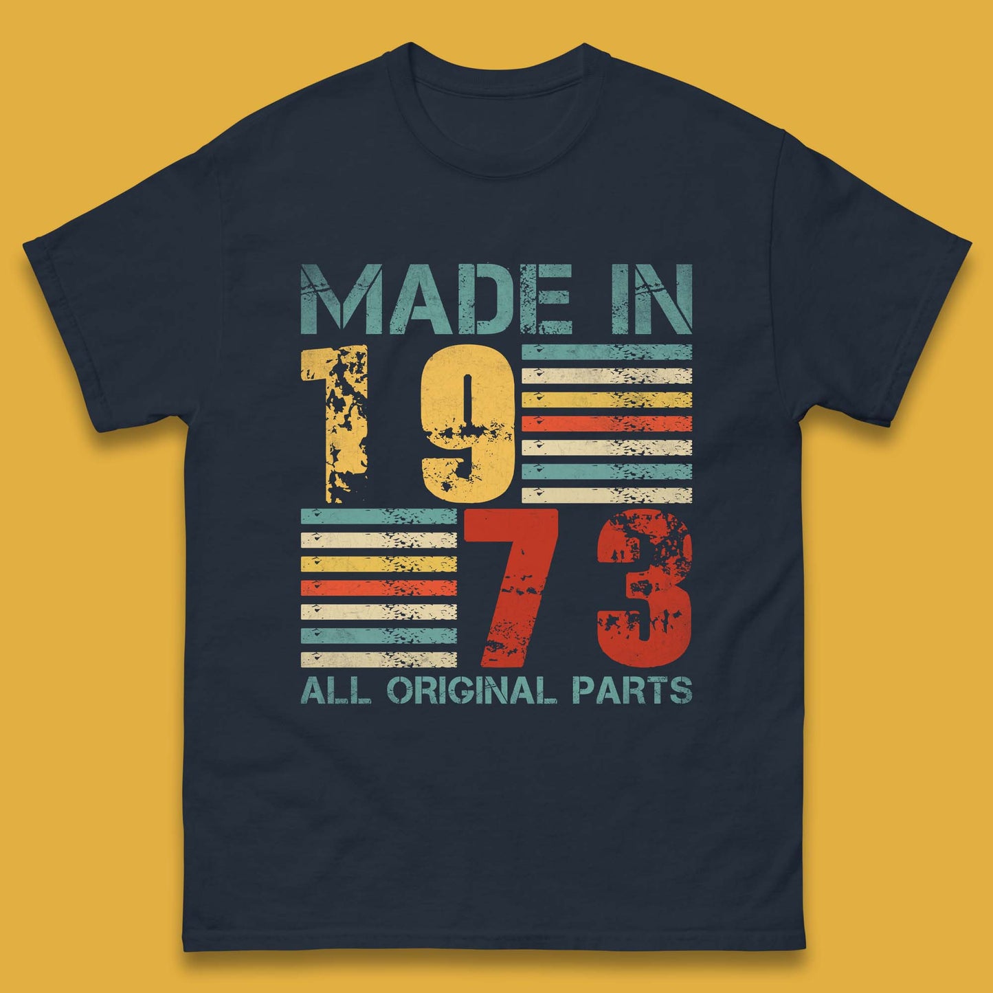 Made In 1973 All Original Parts Mens T-Shirt