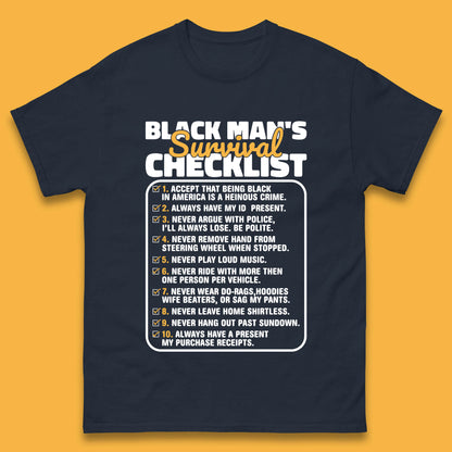 Black Man's Survival Checklist Black Lives Matter Black History Freedom Mens Tee Top